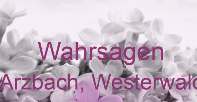 Wahrsagen Arzbach, Westerwald | Top-Experten für Kartenlegen, Wahrsagen, Hellsehen, Zukunftsdeutung. Wahrsagen Arzbach, Westerwald | Top-Experten für Kartenlegen, Wahrsagen, Hellsehen, Zukunftsdeutung.